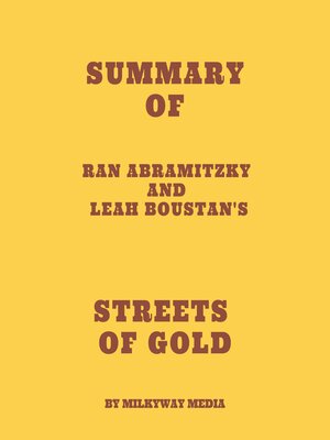 cover image of Summary of Ran Abramitzky and Leah Boustan's Streets of Gold